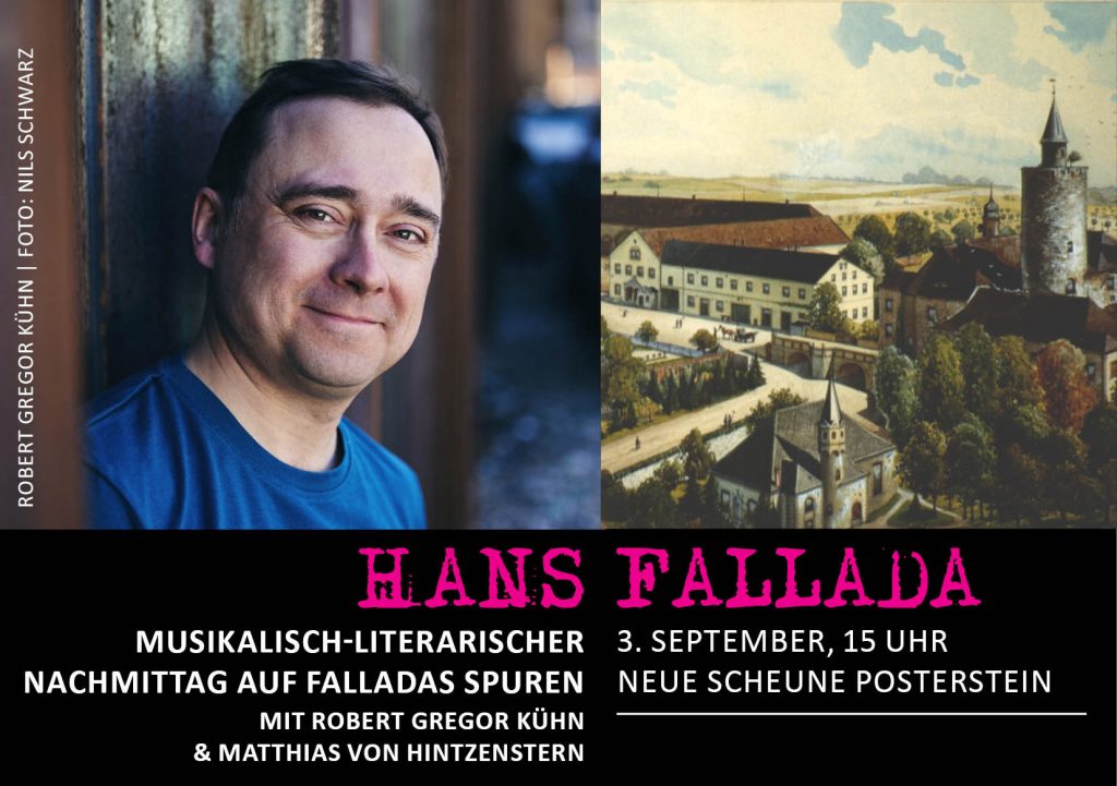 Banner für den Hans-Fallada-Nachmittag in Posterstein mit einem Bild des Schauspielers Robert Gregor Kühn sowie einer historischen Ansicht des Ritterguts Posterstein