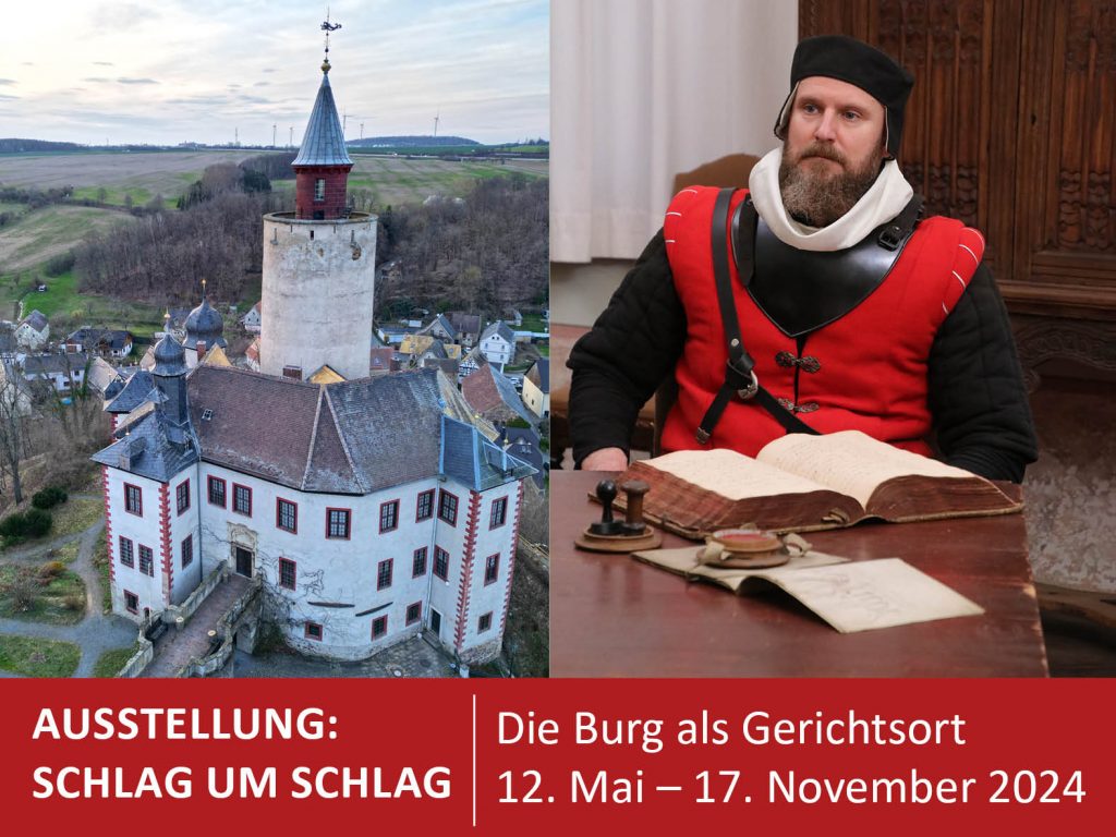 Banner zur Ausstellung "Schlag um Schlag - Die Burg als Gerichtsort" mit einem Drohnenbild von der Burg Posterstein und einem Laienschauspieler als Burgherr
